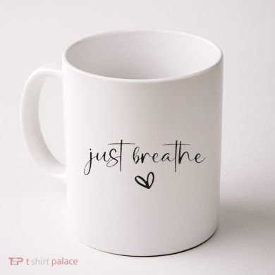 Just Breathe Mental Health Print Coffee Mug