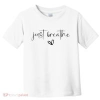 Just Breathe Mental Health Print Toddler T-Shirt thumb 0
