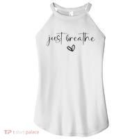 Just Breathe Mental Health Print Women's Perfect Tri Rocker Tank thumb 0
