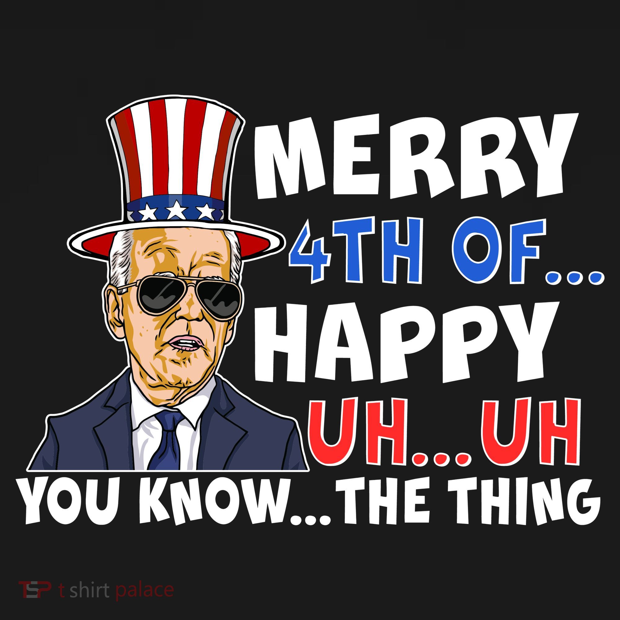 Joe Biden Merry 4th Of Happy Uh You Know The Thing Women's Hoodie