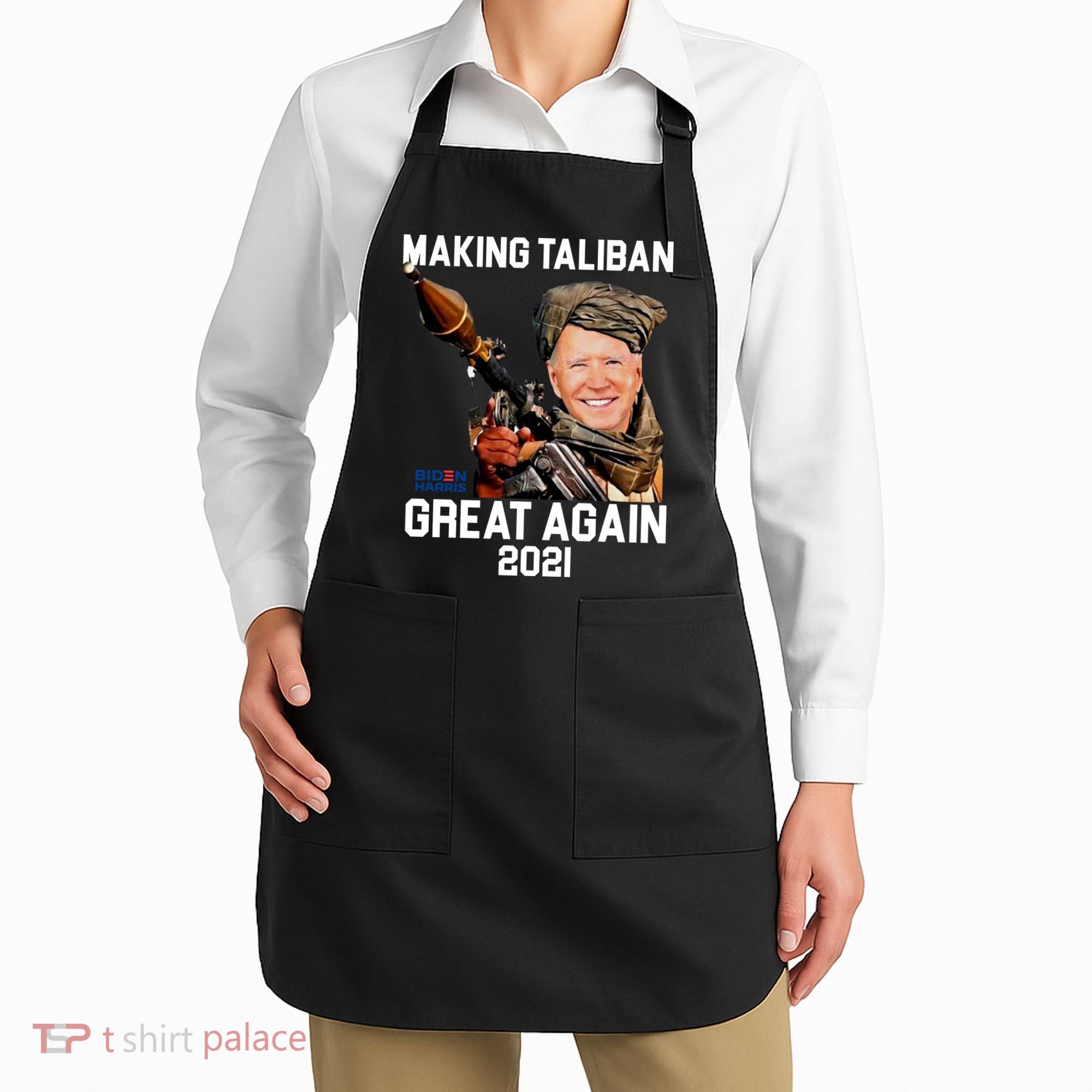 Joe Biden Making The Taliban Great Again Apron
