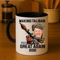 Joe Biden Making The Taliban Great Again Coffee Mug thumb 4