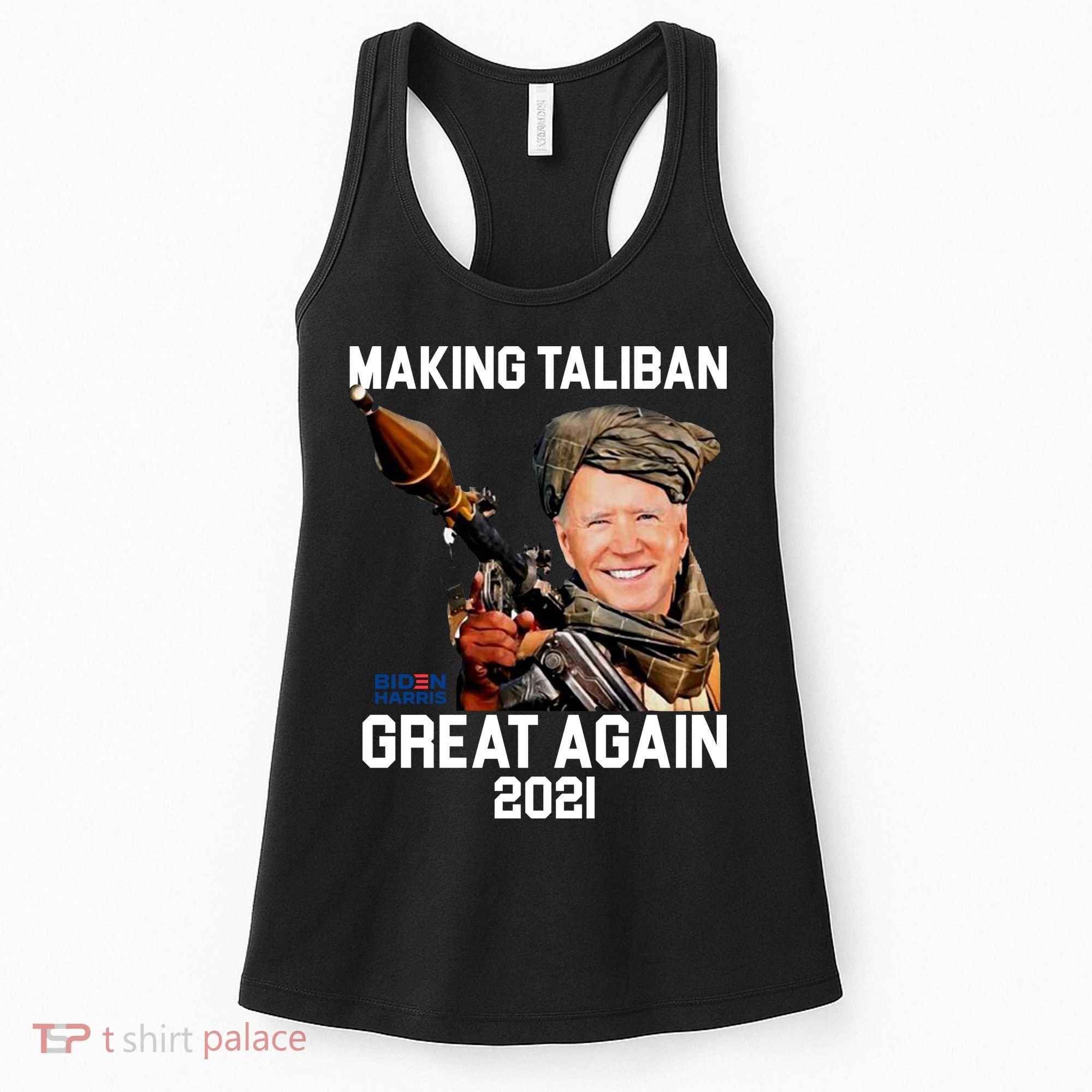 Joe Biden Making The Taliban Great Again Women's Tank Top