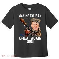 Joe Biden Making The Taliban Great Again Toddler T-Shirt thumb 0
