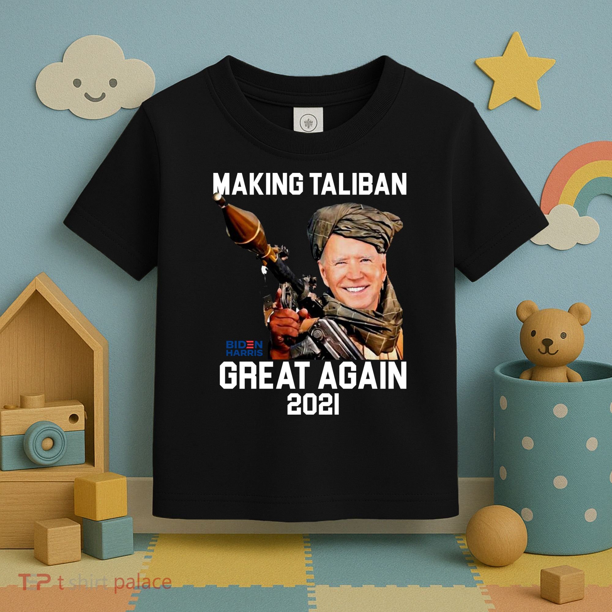 Joe Biden Making The Taliban Great Again Toddler T-Shirt