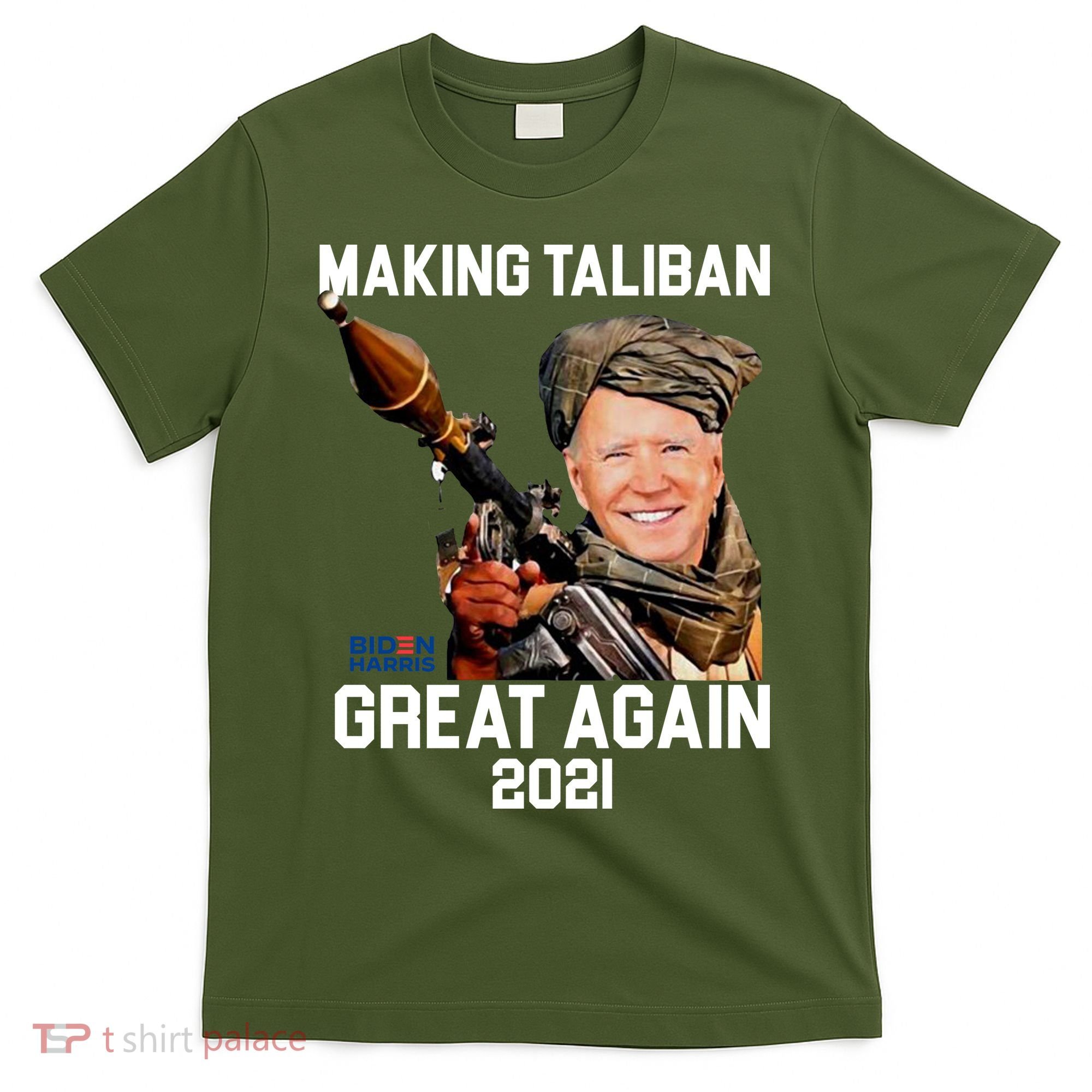 Joe Biden Making The Taliban Great Again T-Shirt