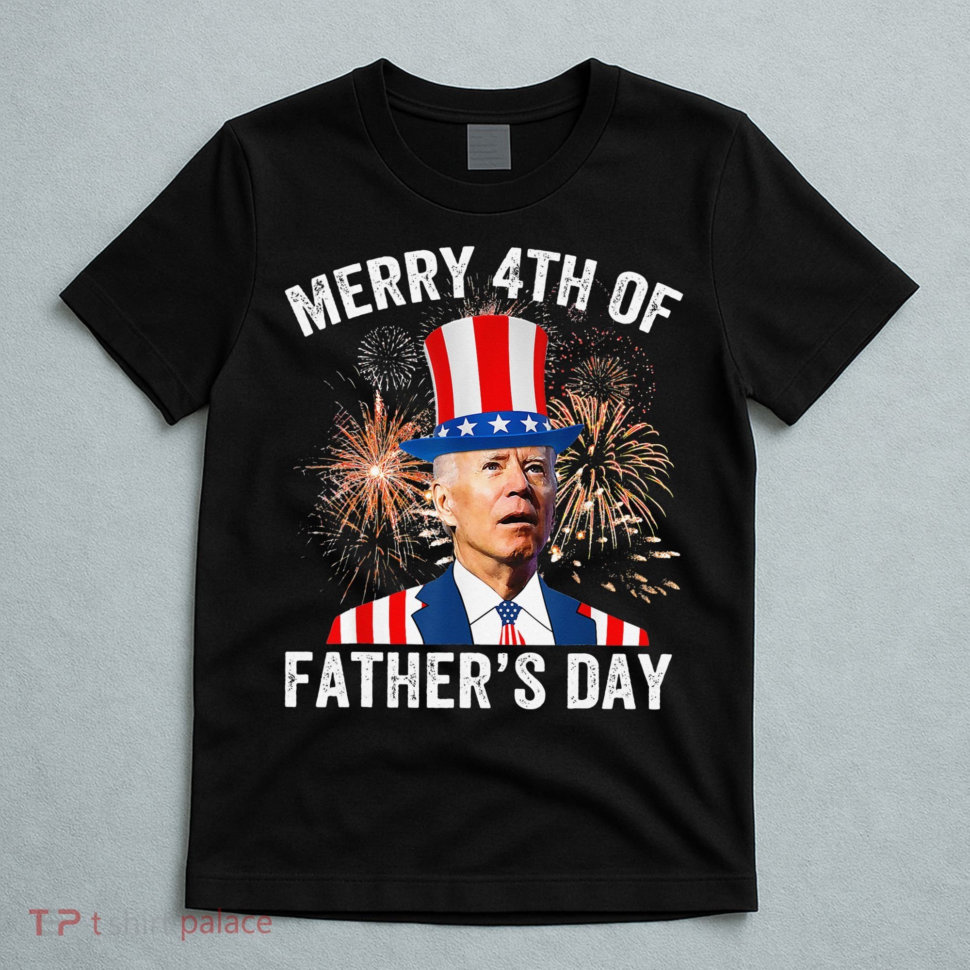 Joe Biden Merry 4th Of Father's Day Funny 4th Of July T-Shirt