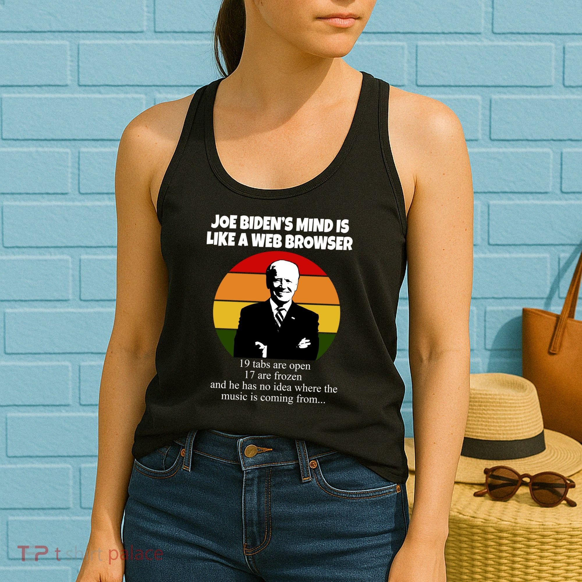 Joe Biden's Mind Is Like A Web Browser Women's Tank Top