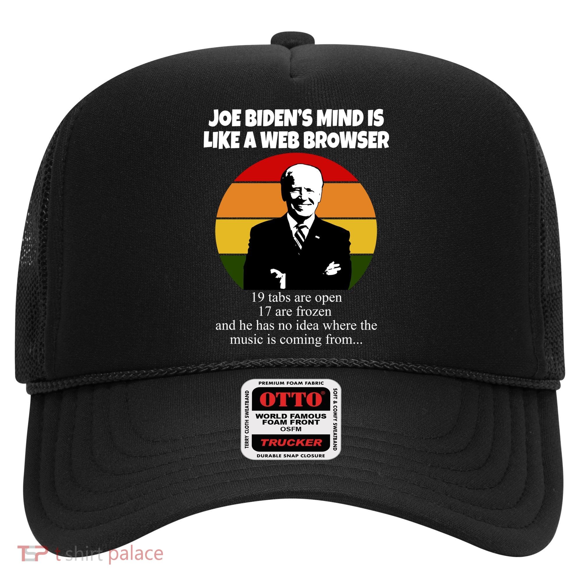 Joe Biden's Mind Is Like A Web Browser Hat