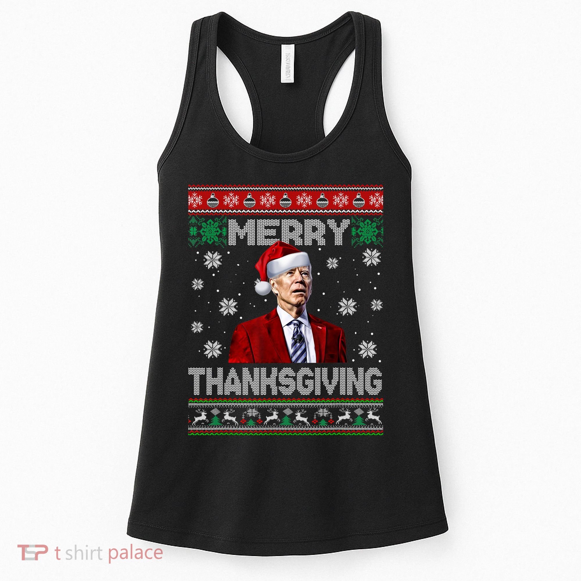 Joe Biden Merry Thanksgiving Trick Or Treat Ugly Xmas Women's Tank Top