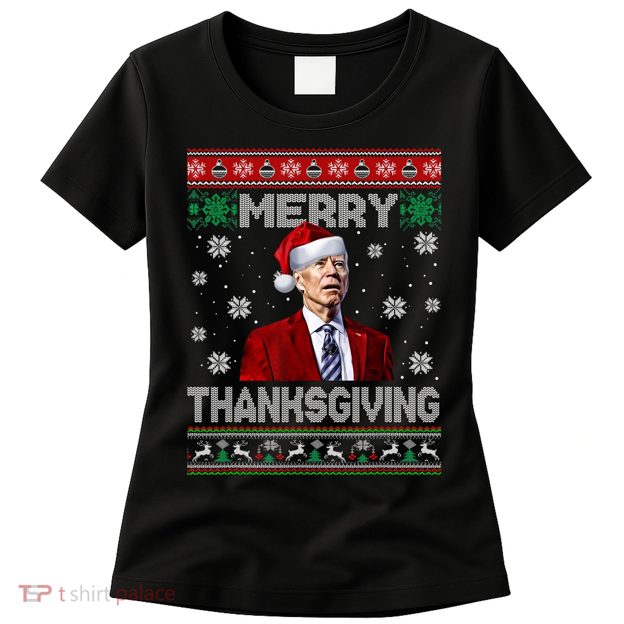 Joe Biden Merry Thanksgiving Trick Or Treat Ugly Xmas Women's T-Shirt