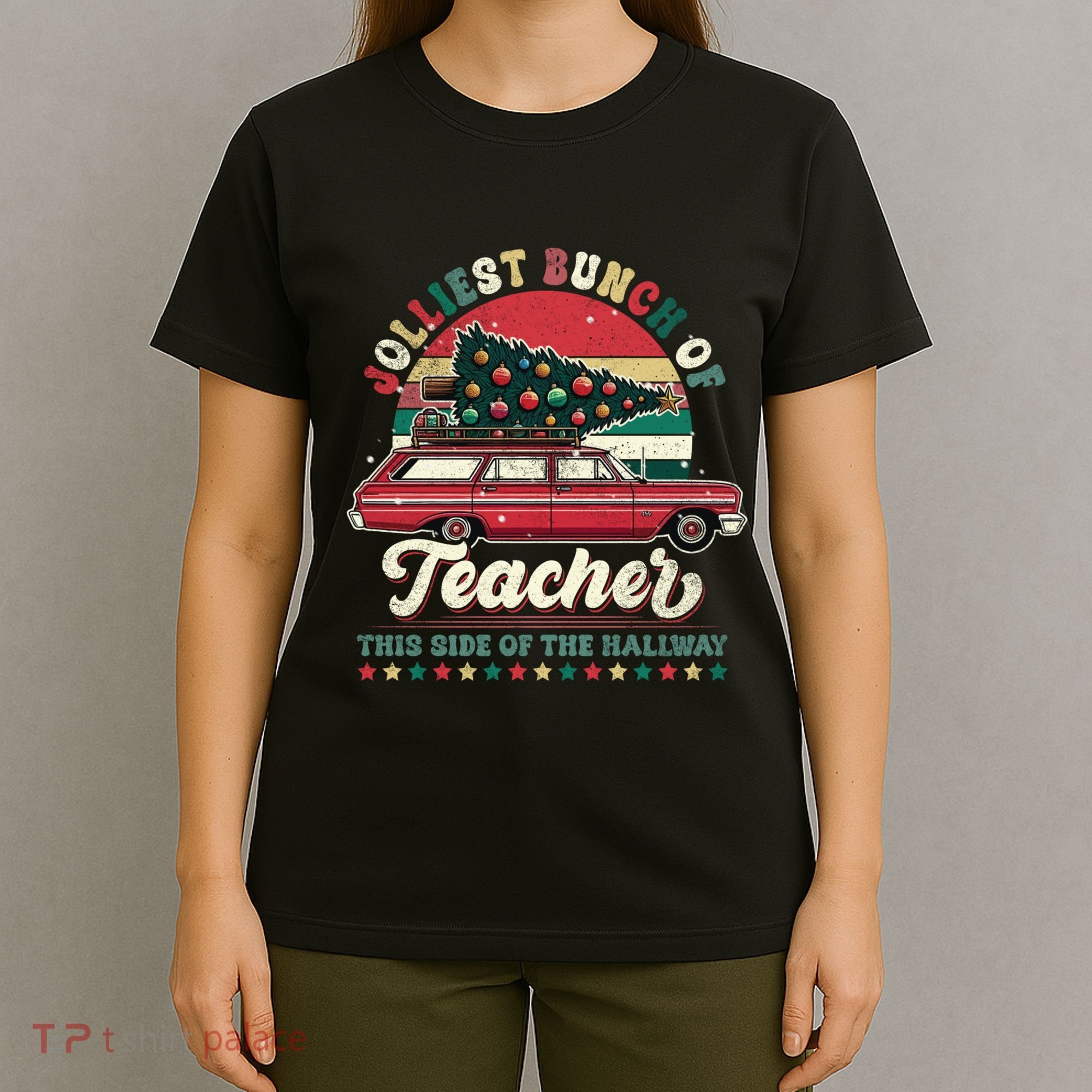 Jolliest Bunch Of Teachers This Side Of The Hallway T-Shirt