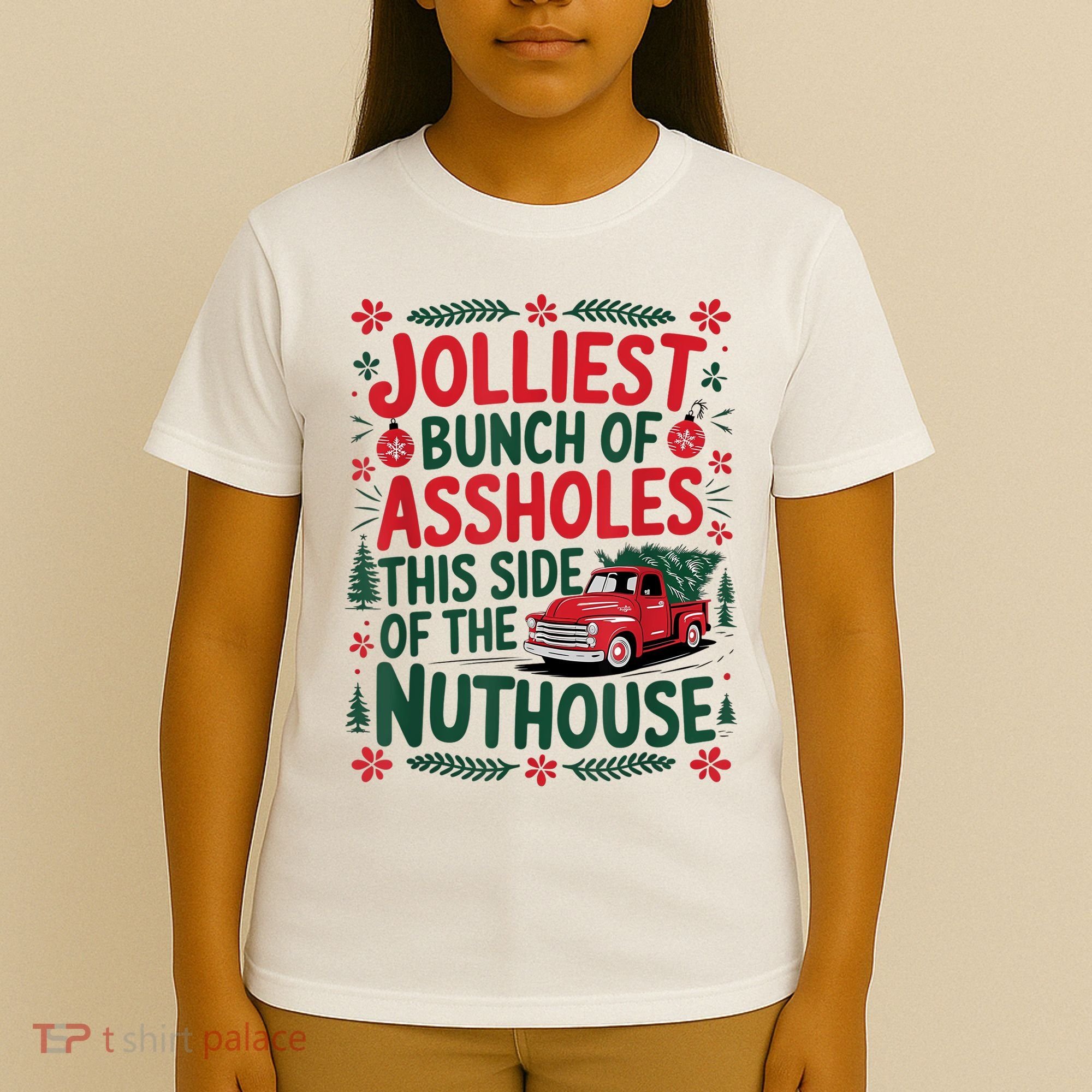 Jolliest Bunch Of Assholes This Side Of The Nut House T-Shirt