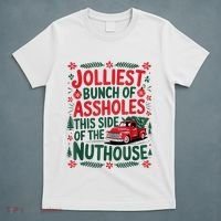 Jolliest Bunch Of Assholes This Side Of The Nut House T-Shirt thumb 5