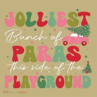 Jolliest Bunch Of Paras This Side Of The Playground Xmas T-Shirt thumb 7