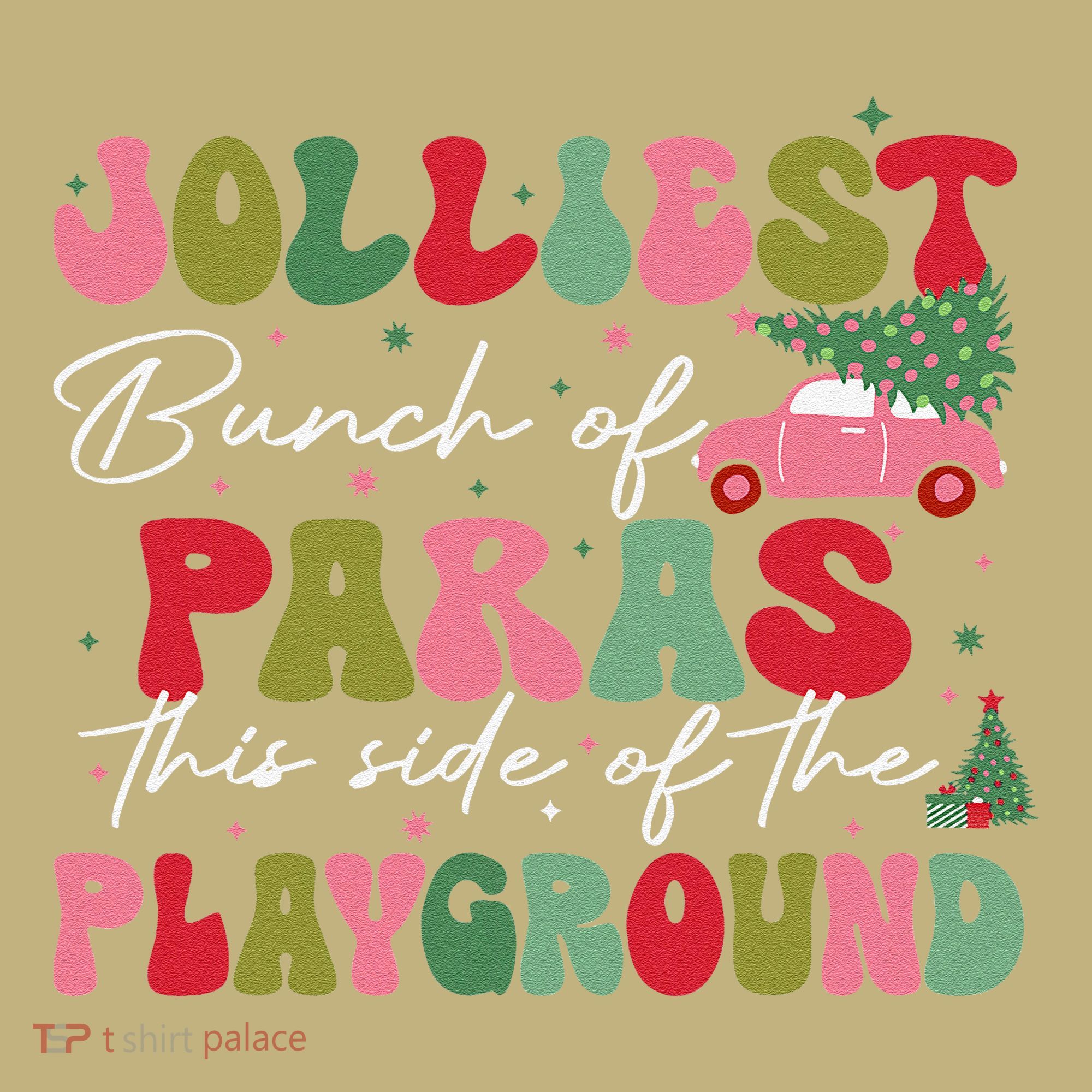 Jolliest Bunch Of Paras This Side Of The Playground Xmas T-Shirt