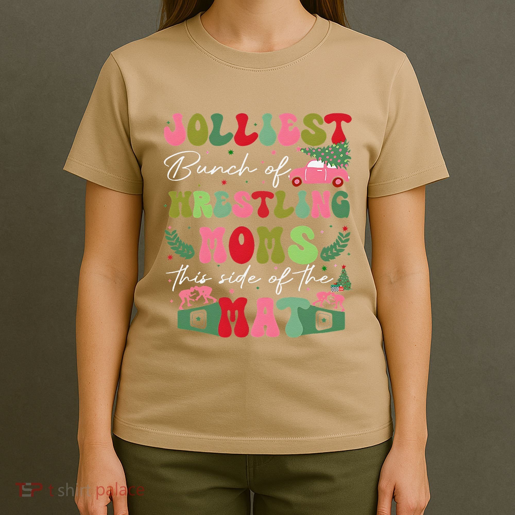 Jolliest Bunch Of Wrestling Moms This Side Of The Mat T-Shirt