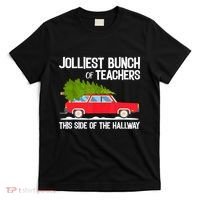 Jolliest Bunch Of Teachers This Side Of The Hallway T-Shirt thumb 0