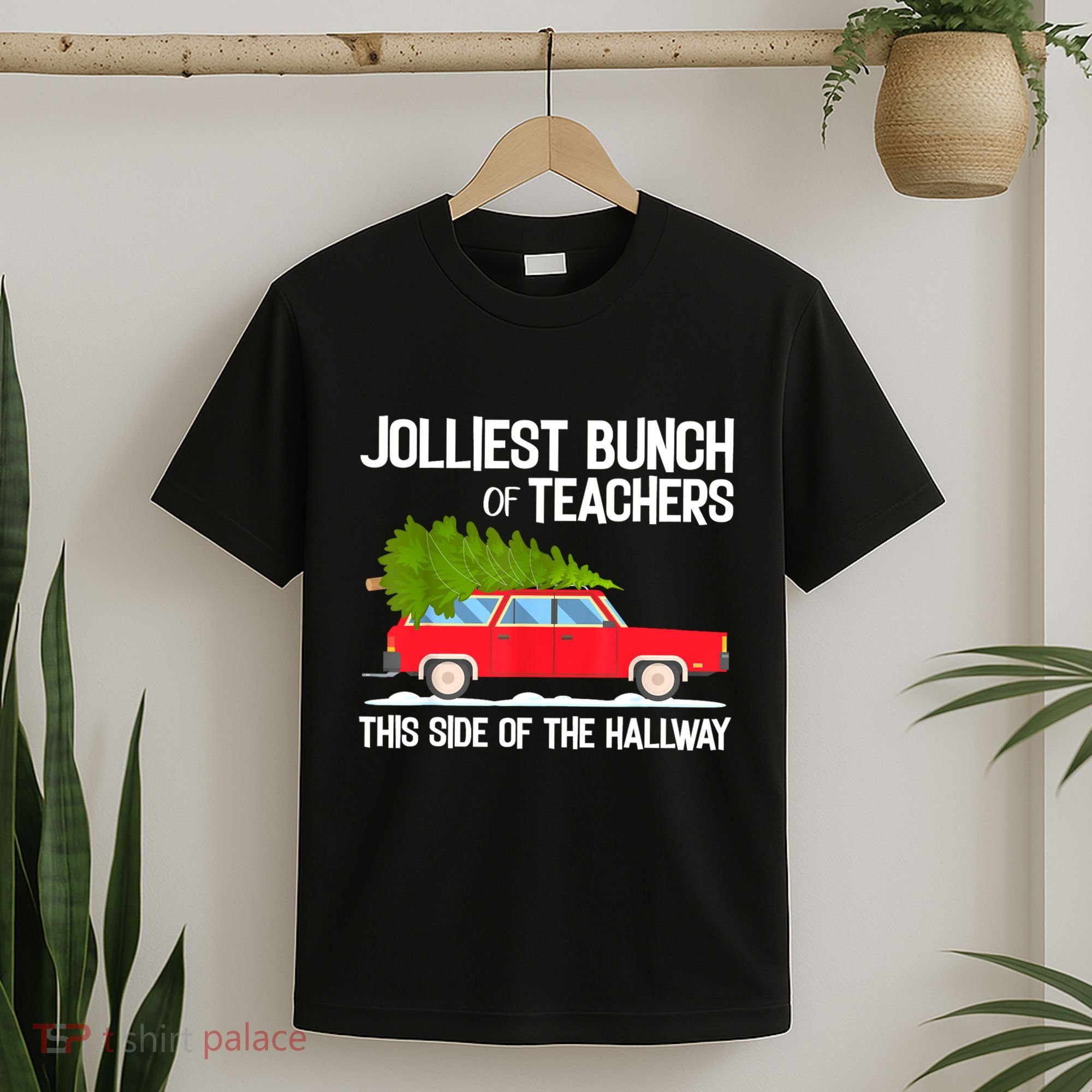 Jolliest Bunch Of Teachers This Side Of The Hallway T-Shirt