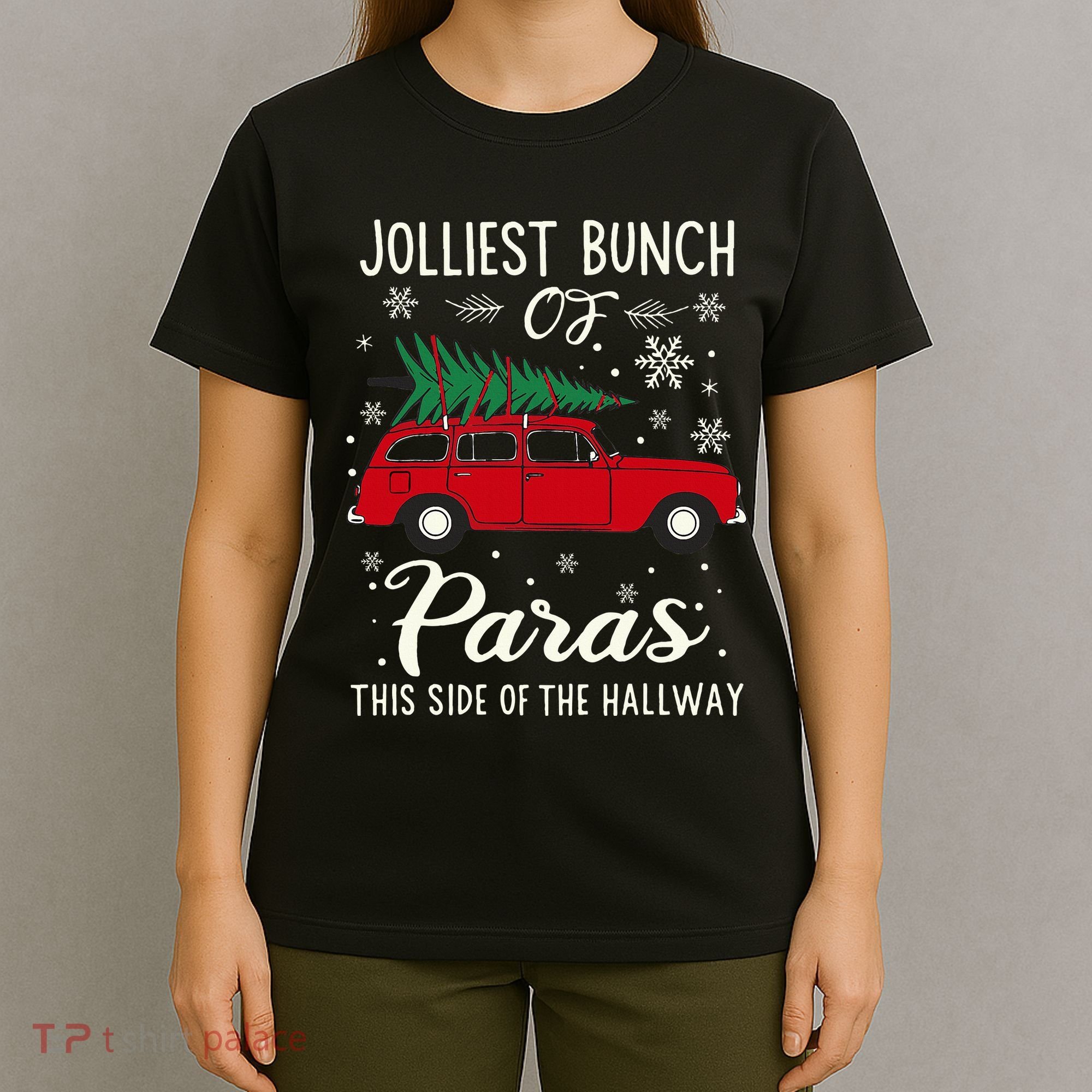 Jolliest Bunch Of Paras This Side Of The Hallway Xmas T-Shirt