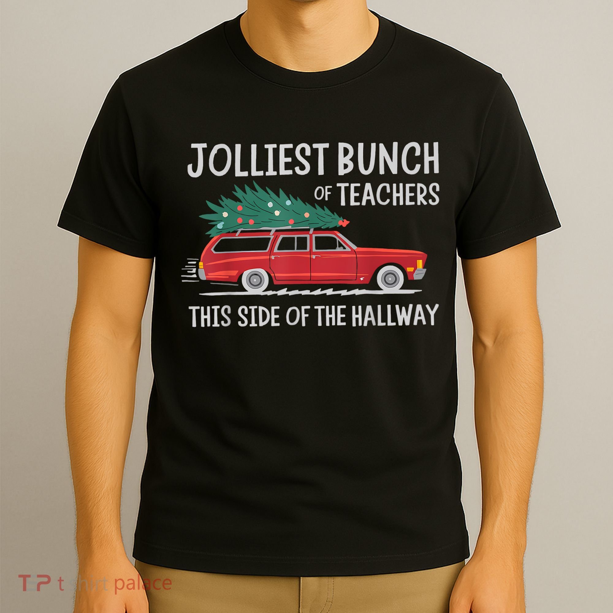 Jolliest Bunch Of Teachers This Side Of The Hallway T-Shirt