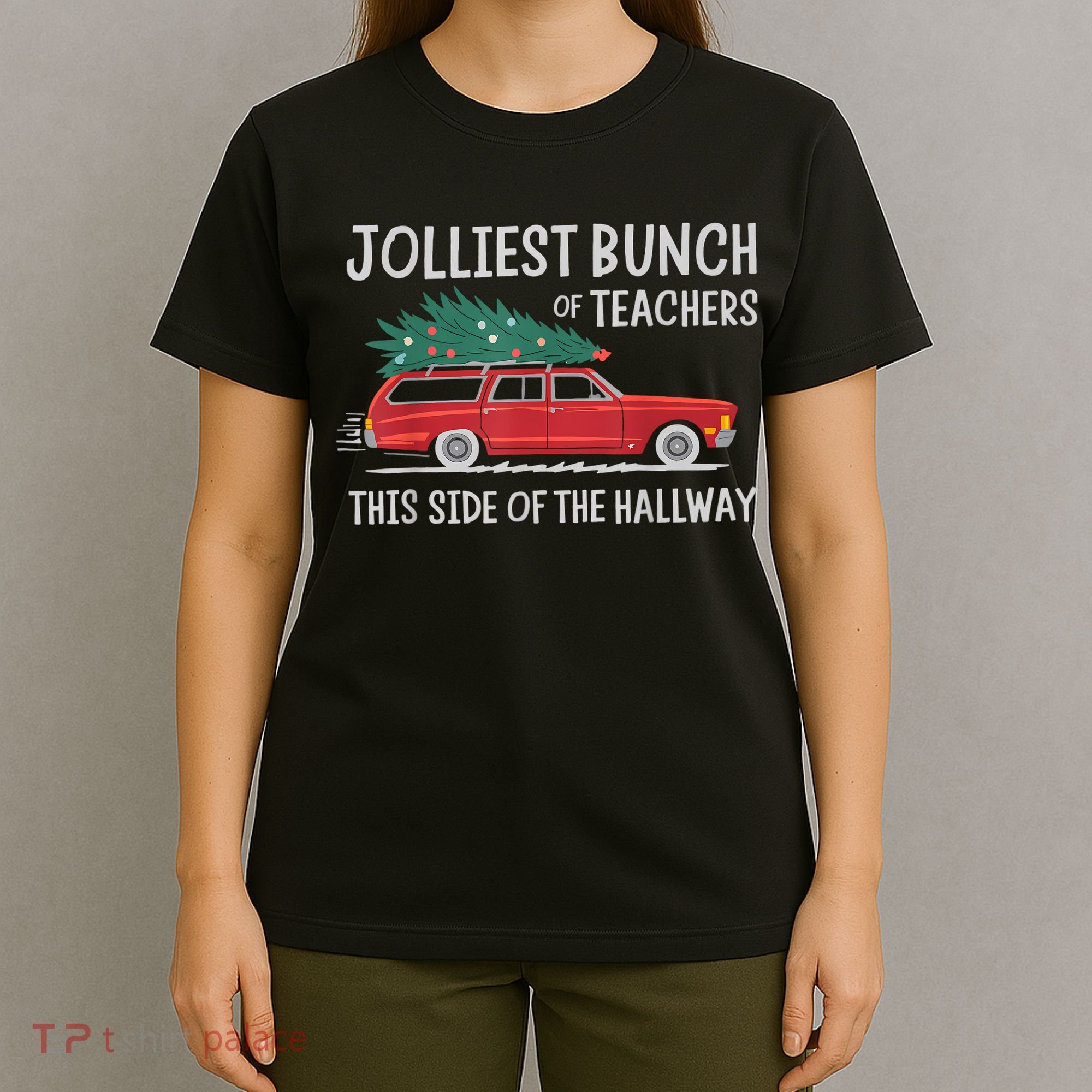 Jolliest Bunch Of Teachers This Side Of The Hallway T-Shirt