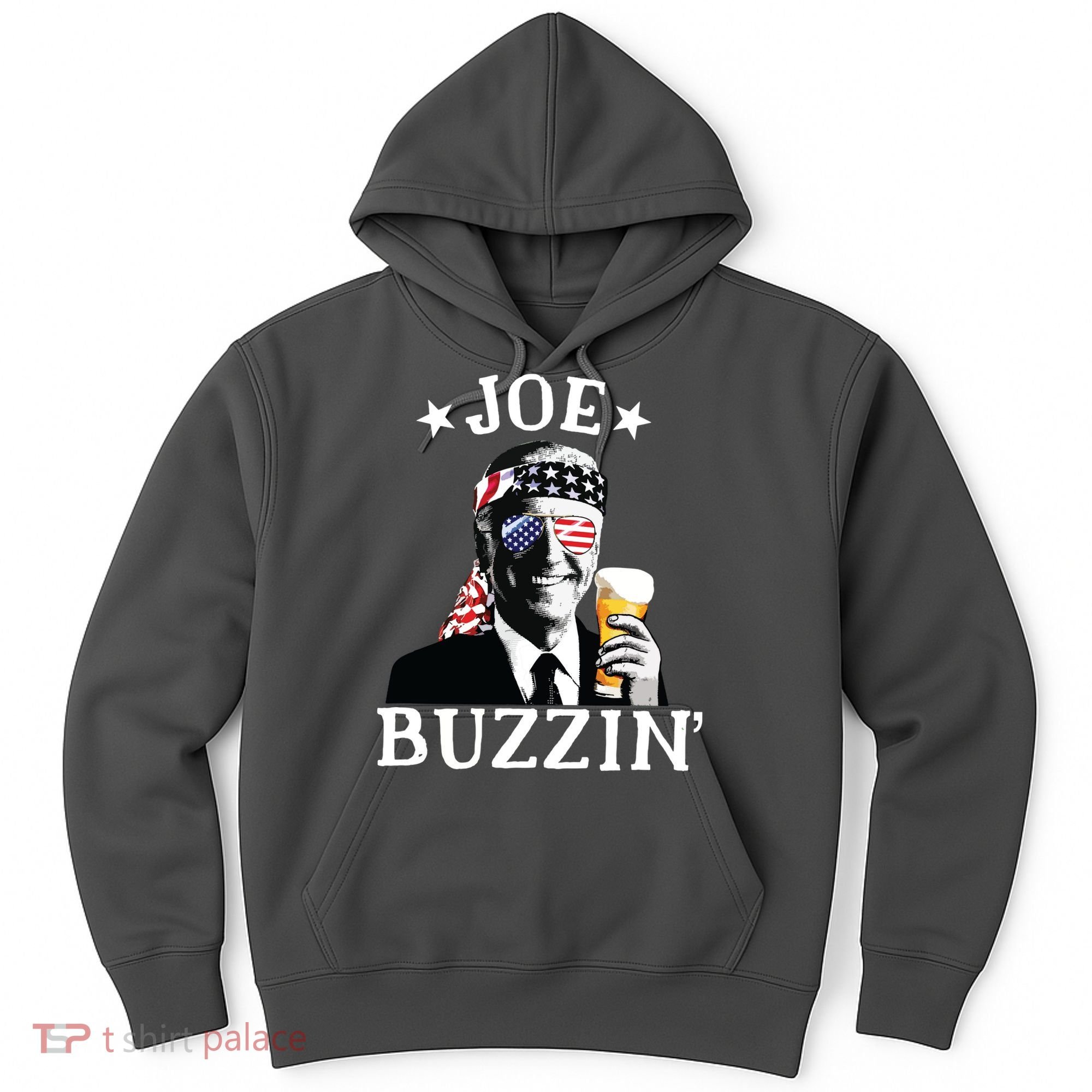 Joe Buzzin Patriotic July 4th Drinking President Joe Biden Hoodie