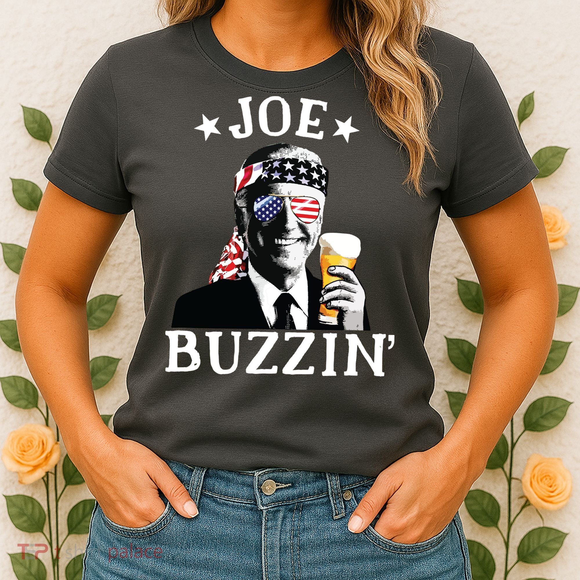 Joe Buzzin Patriotic July 4th Drinking President Joe Biden Women's T-Shirt