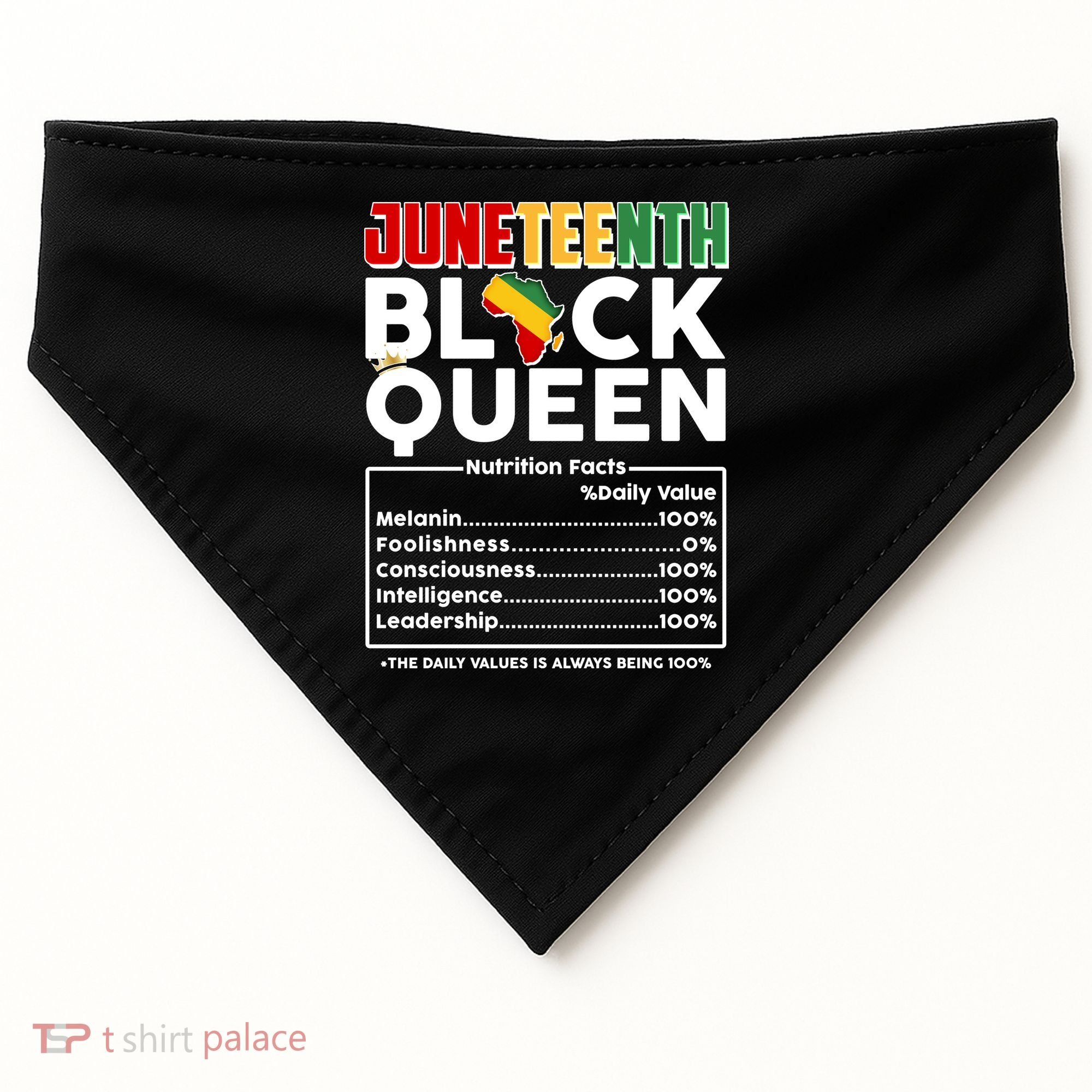 Juneteenth Black Queen Nutritional Facts USA-Made Doggie Bandana