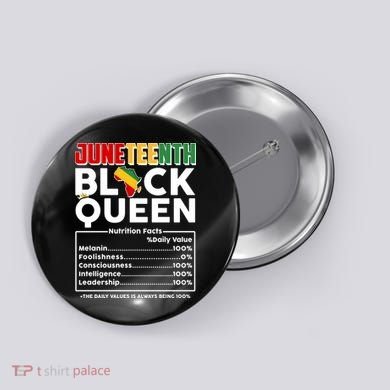 Juneteenth Black Queen Nutritional Facts Button