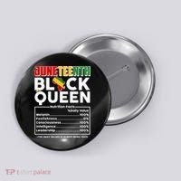 Juneteenth Black Queen Nutritional Facts Button thumb 0