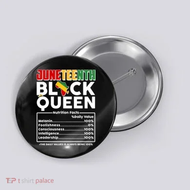 Juneteenth Black Queen Nutritional Facts Button
