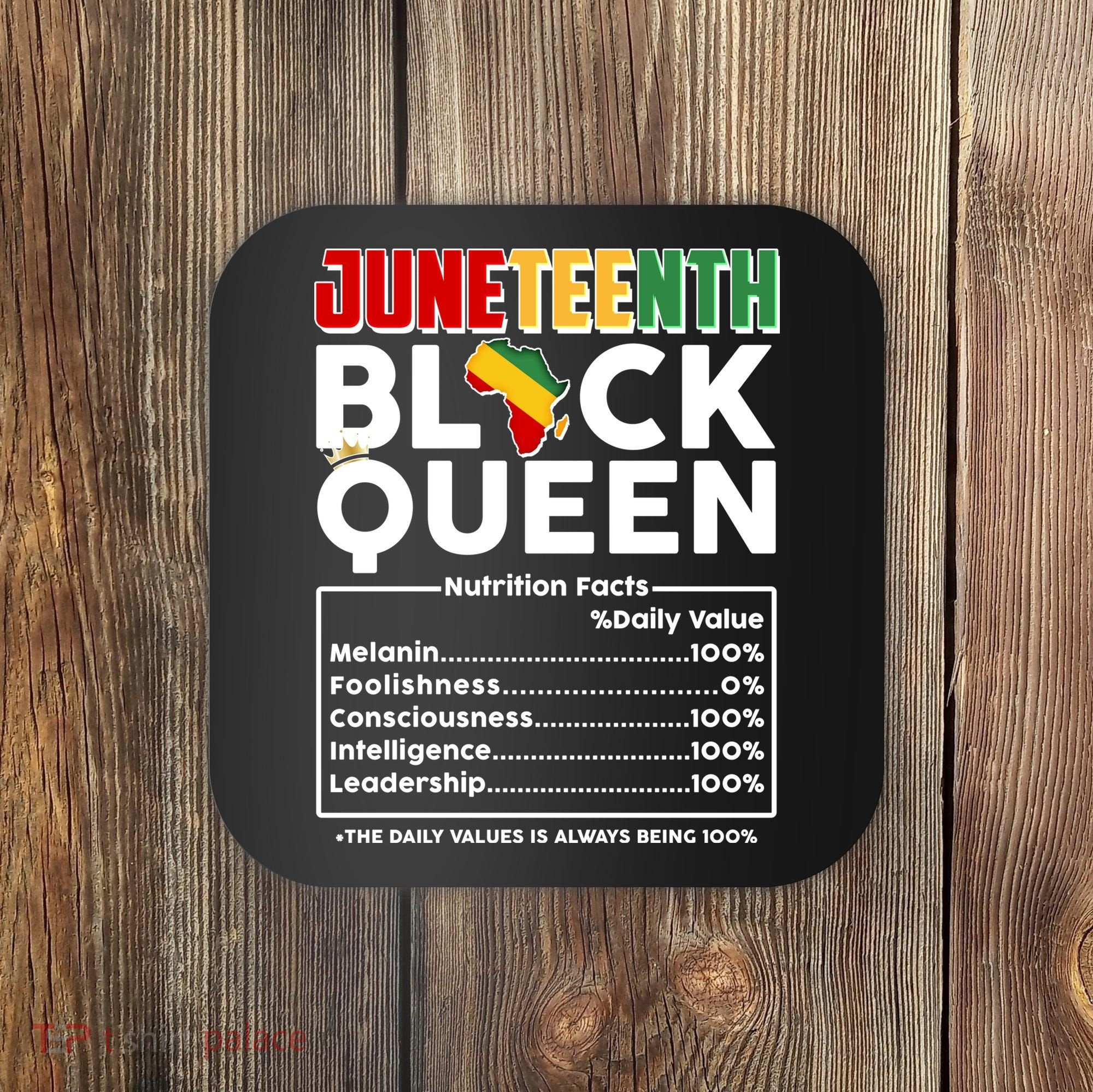 Juneteenth Black Queen Nutritional Facts Coaster