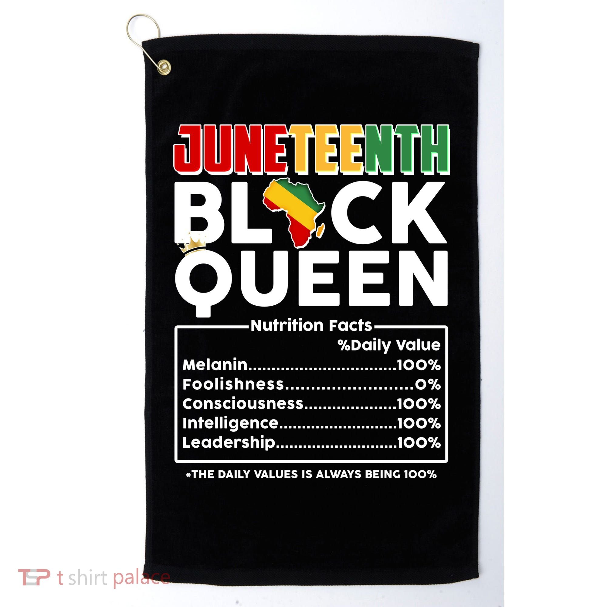 Juneteenth Black Queen Nutritional Facts Golf Towel