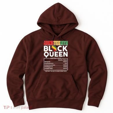 Juneteenth Black Queen Nutritional Facts Hoodie