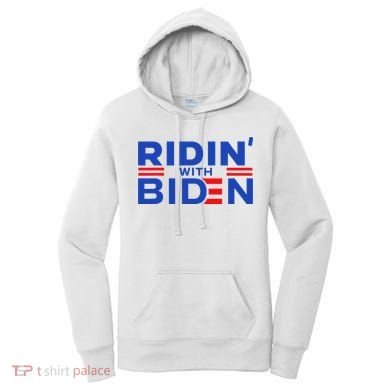 Joe Biden Ridin With Biden Riding With Biden Women's Hoodie