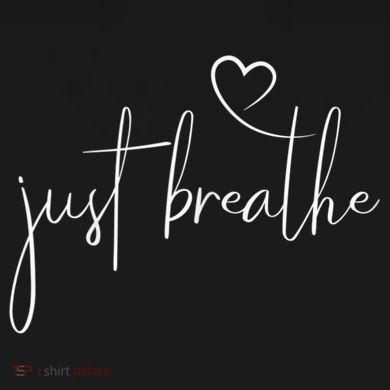 Just Breathe Simple Hand Lettered Calligraphy With A Heart Premium T-Shirt