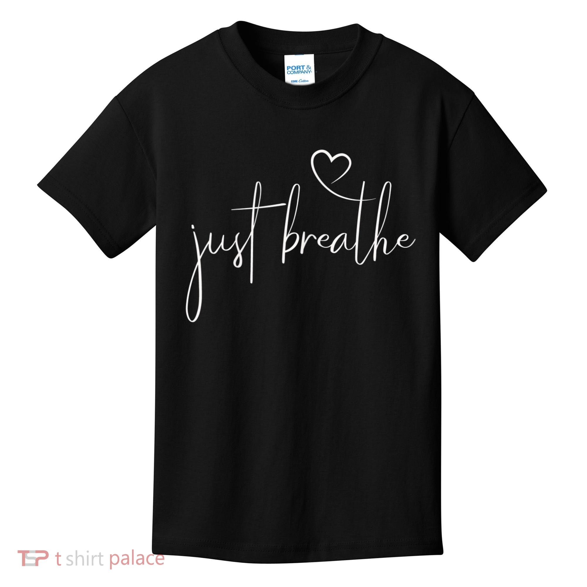 Just Breathe Simple Hand Lettered Calligraphy With A Heart Kids T-Shirt