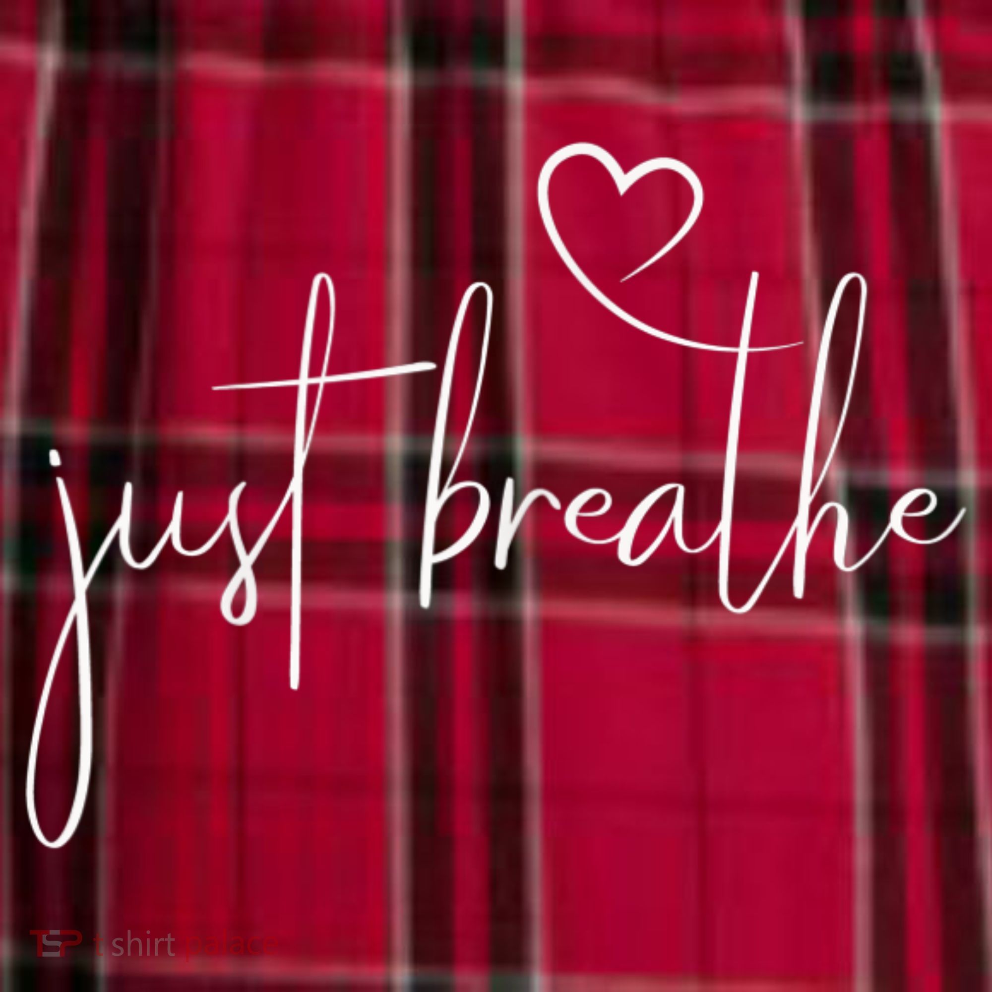 Just Breathe Simple Hand Lettered Calligraphy With A Heart Women's Flannel Plaid Pajama Pants