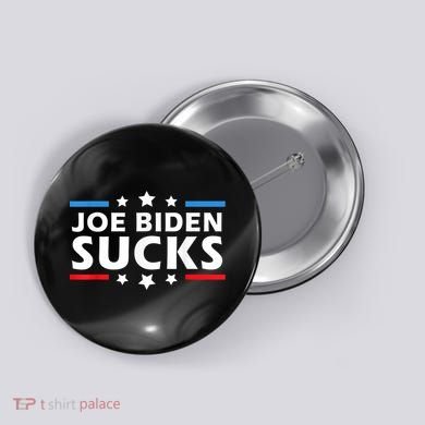 Joe Biden Sucks, Anti Biden Button