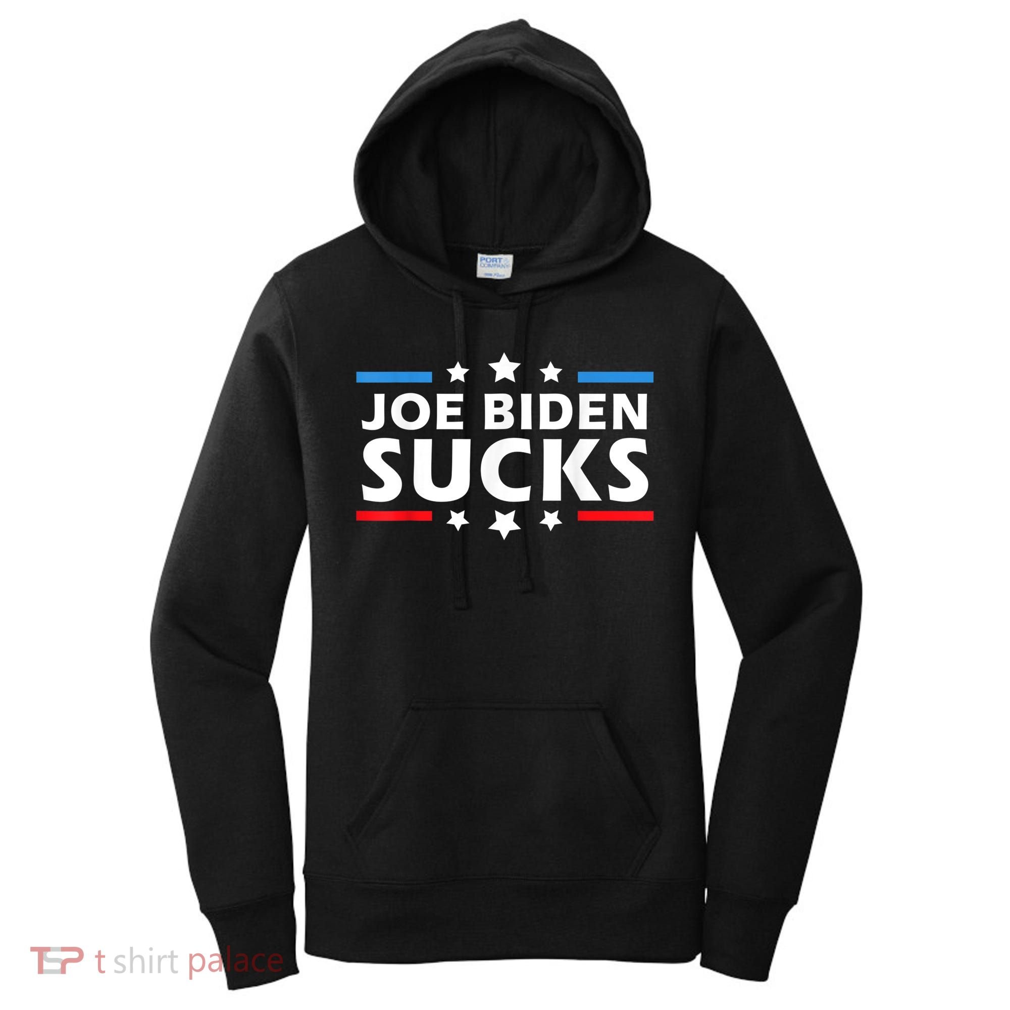 Joe Biden Sucks, Anti Biden Women's Hoodie