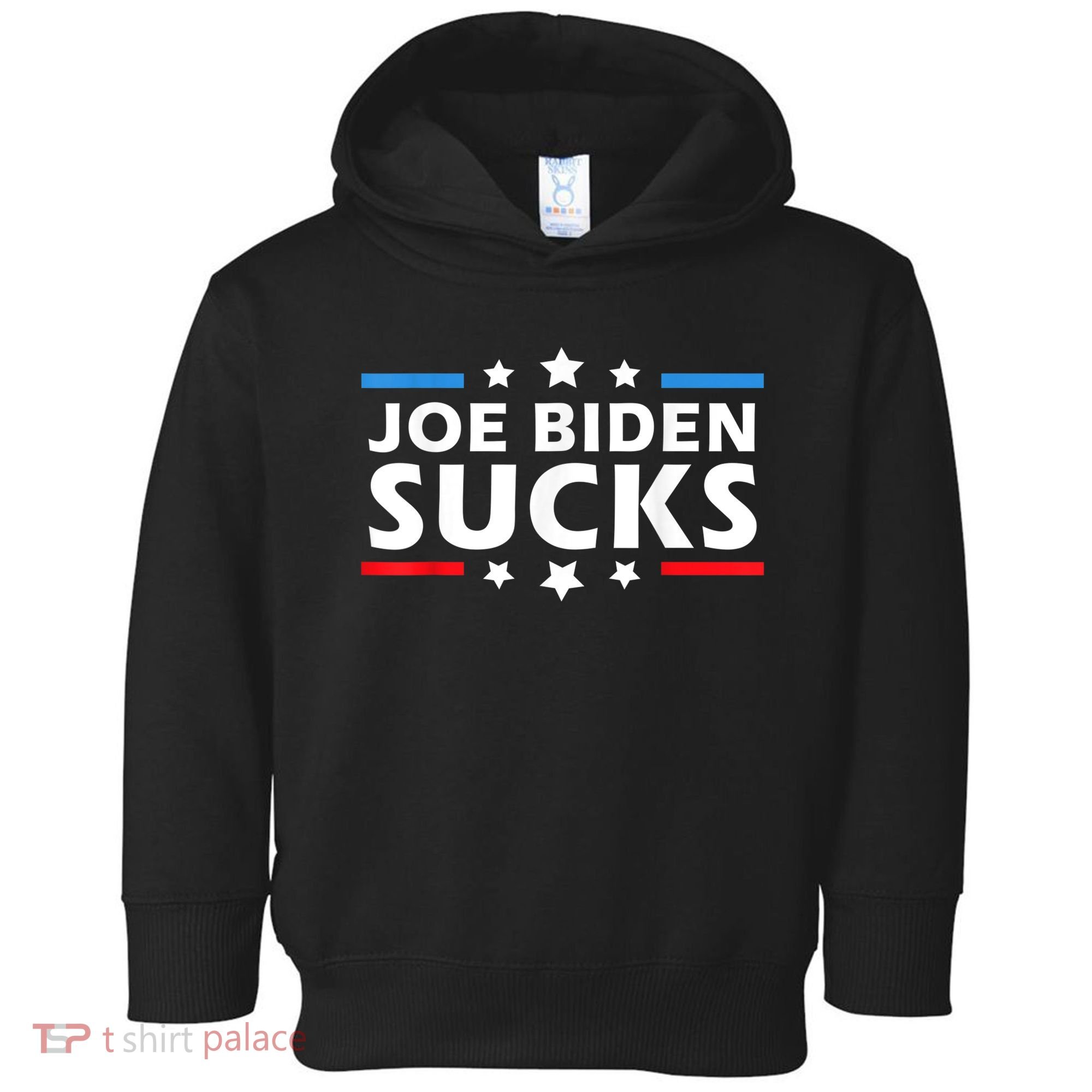 Joe Biden Sucks, Anti Biden Toddler Hoodie