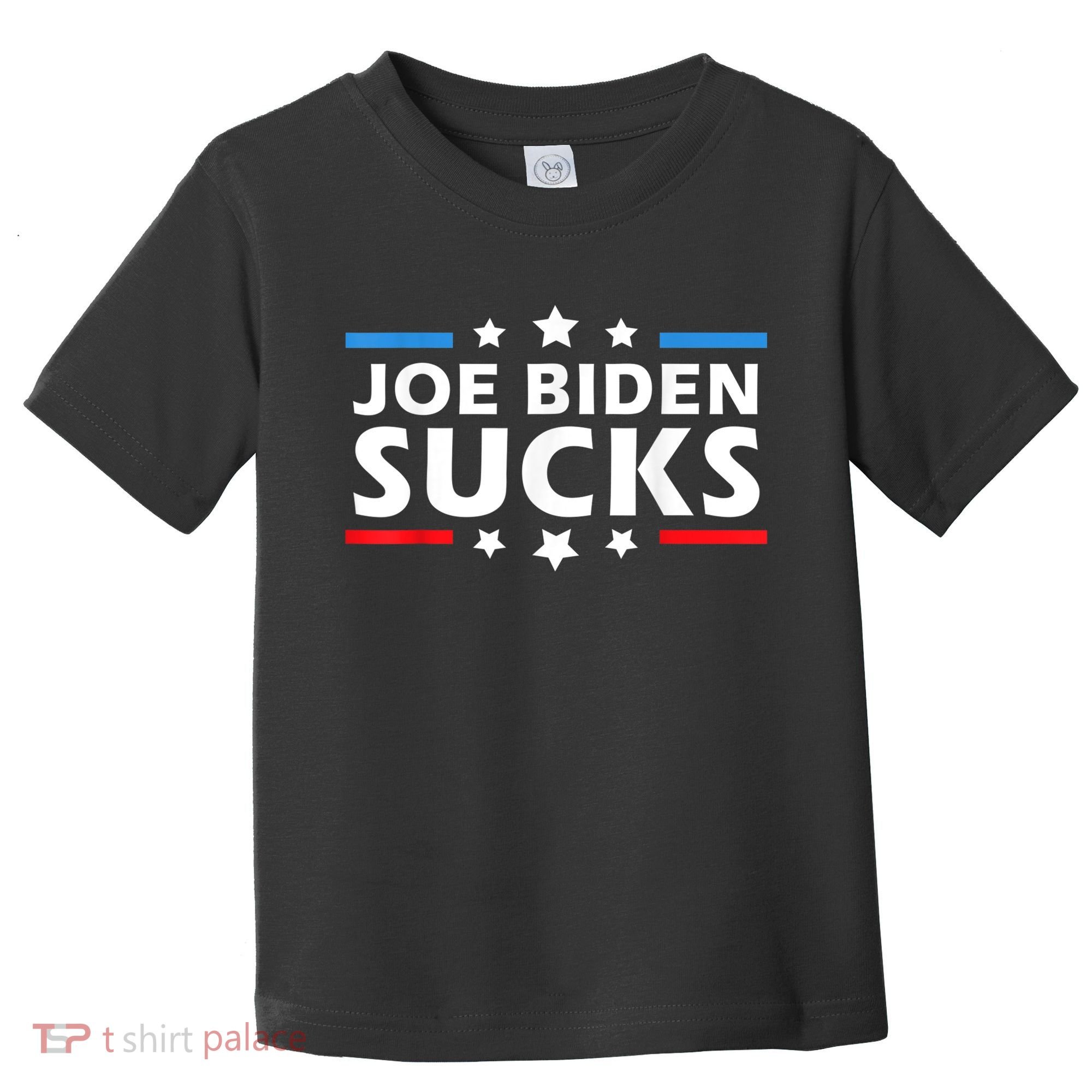 Joe Biden Sucks, Anti Biden Toddler T-Shirt