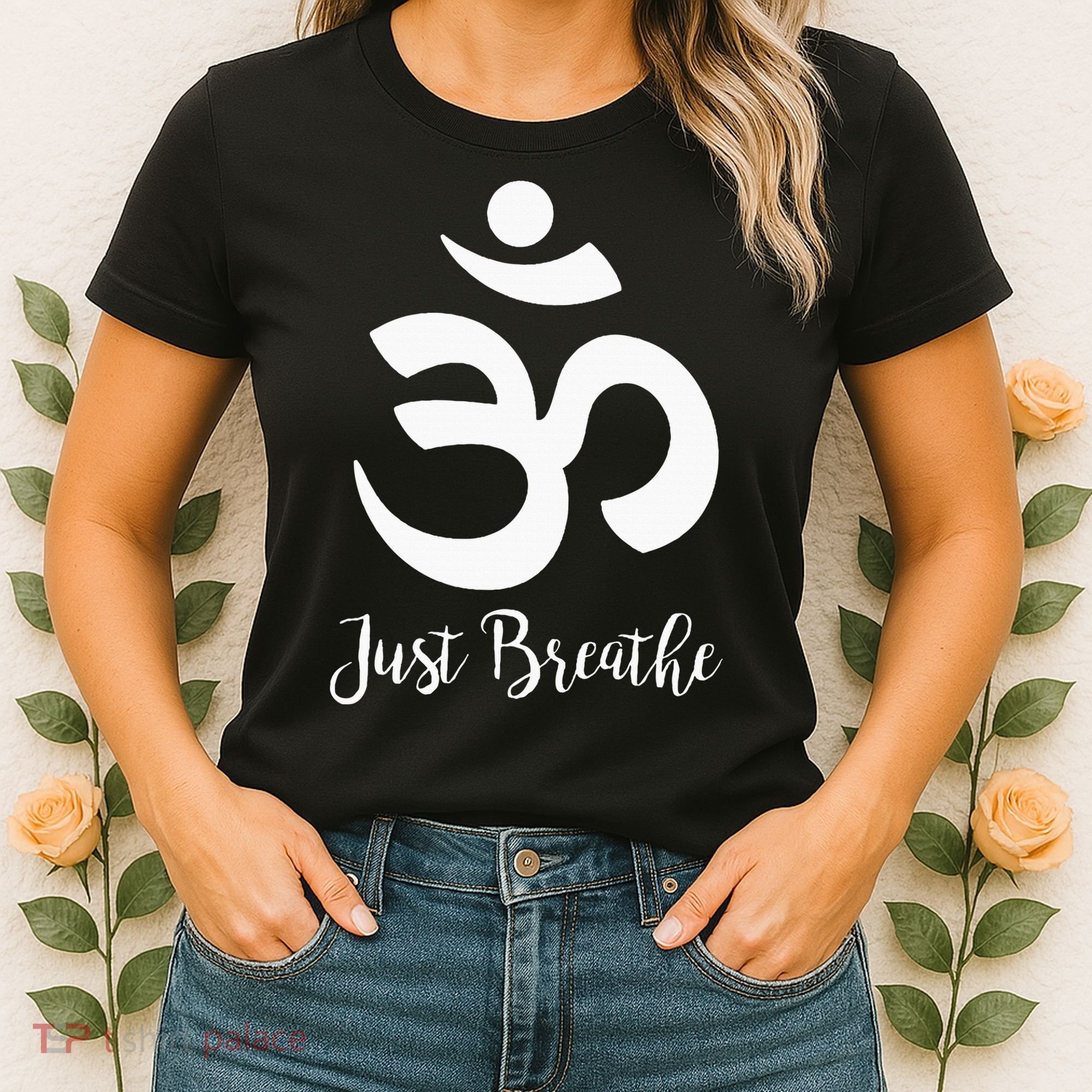Just Breathe Spiritual Yoga Symbol Namaste Women's T-Shirt