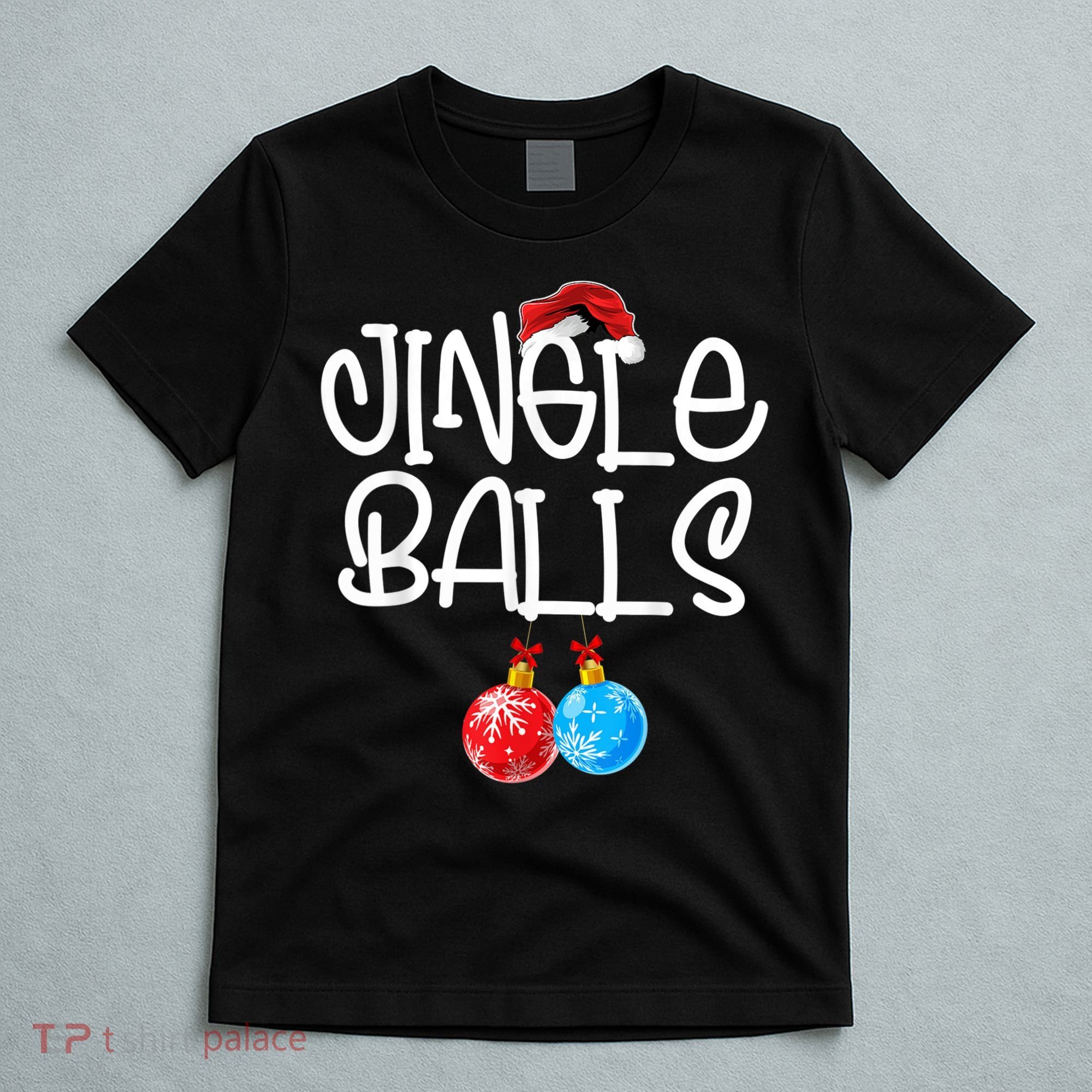 Jingle Balls Tinsel Tits Couple Funny Christmas Matching T-Shirt