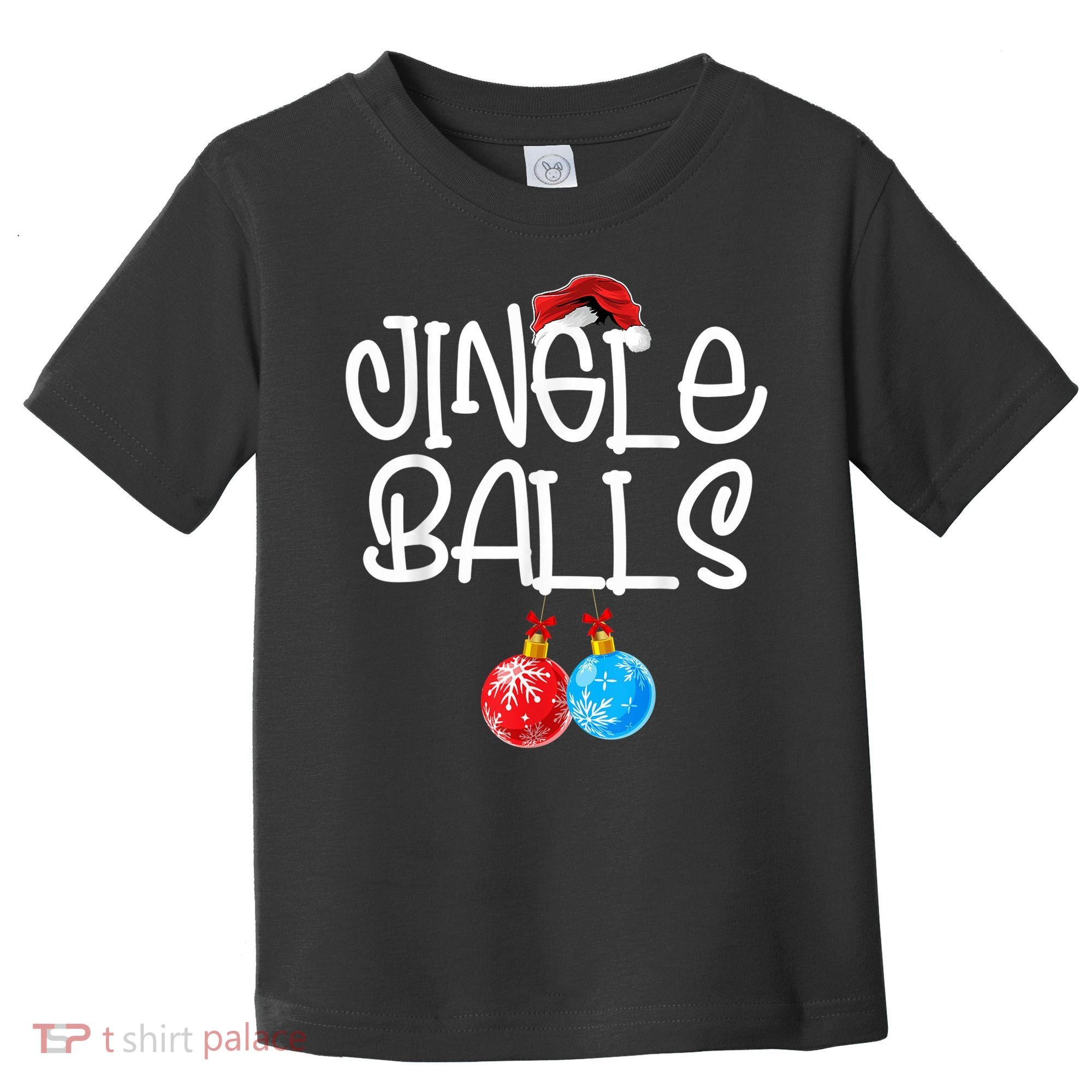 Jingle Balls Tinsel Tits Couple Funny Christmas Matching Toddler T-Shirt