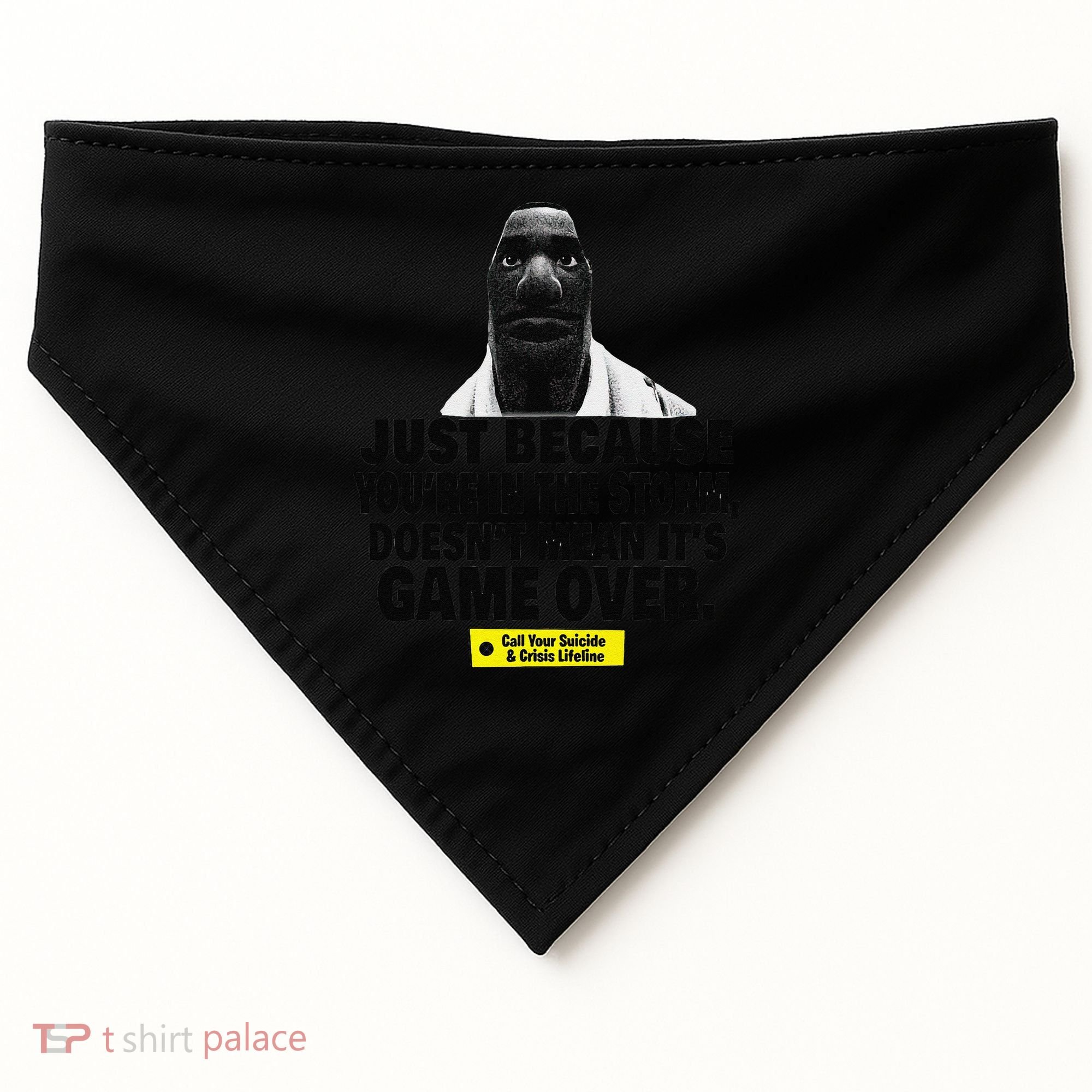 Just Because YouRe In The Storm DoesnT Mean ItS Game Over USA-Made Doggie Bandana