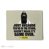 Just Because YouRe In The Storm DoesnT Mean ItS Game Over Mousepad thumb 0