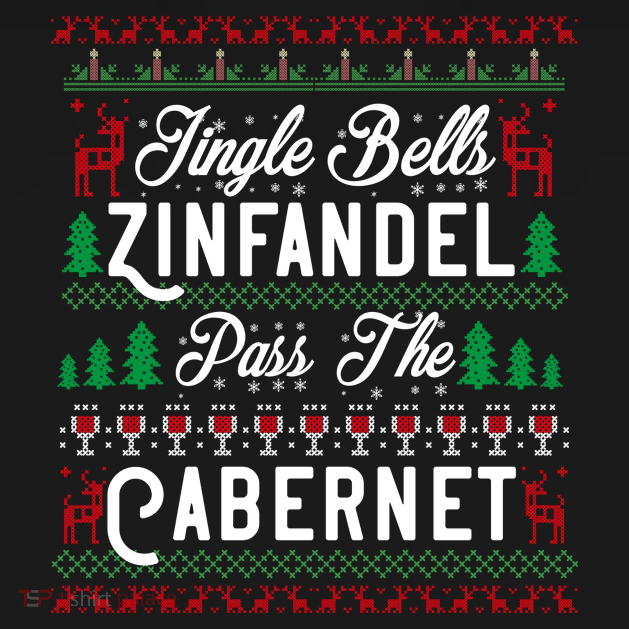 Jingle Bells Zinfandel Pass The Cabernet Ugly Christmas Wine Gift Ornament