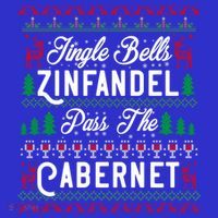 Jingle Bells Zinfandel Pass The Cabernet Ugly Christmas Wine Gift Baby Bodysuit thumb 2